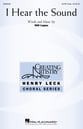 I Hear the Sound SATB choral sheet music cover